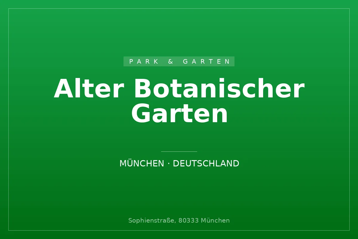 Alter Botanischer Garten