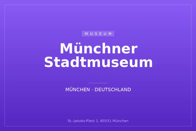 Münchner Stadtmuseum
