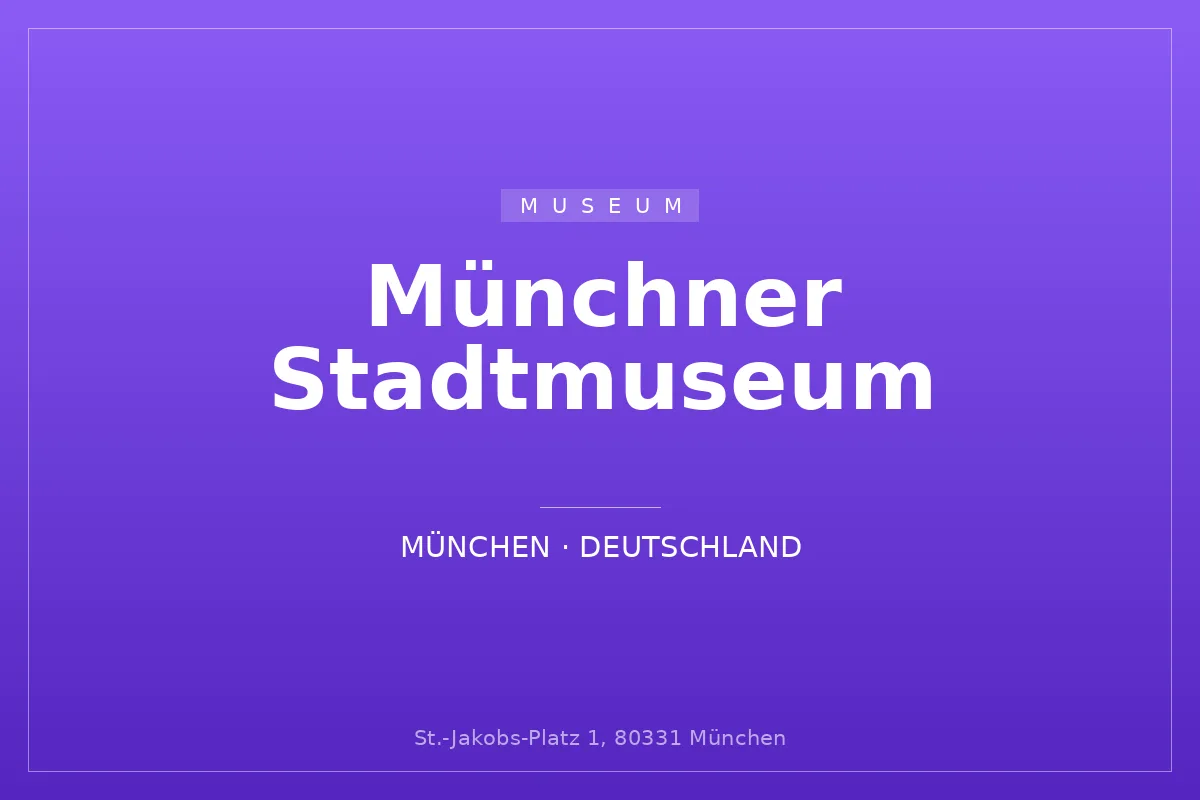 Münchner Stadtmuseum