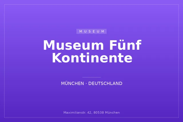 Museum Fünf Kontinente