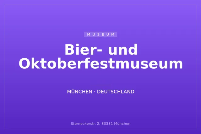 Bier- und Oktoberfestmuseum