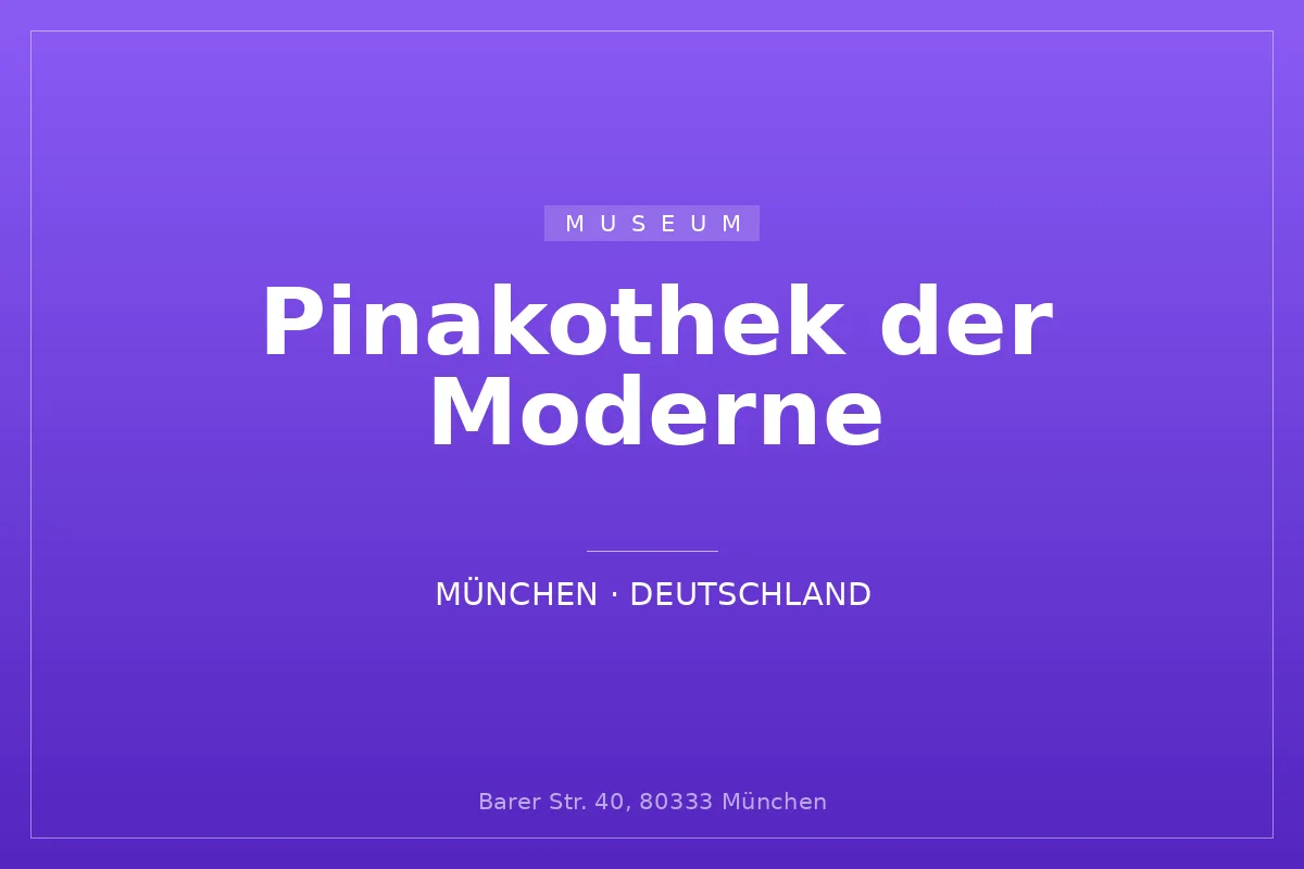 Pinakothek der Moderne