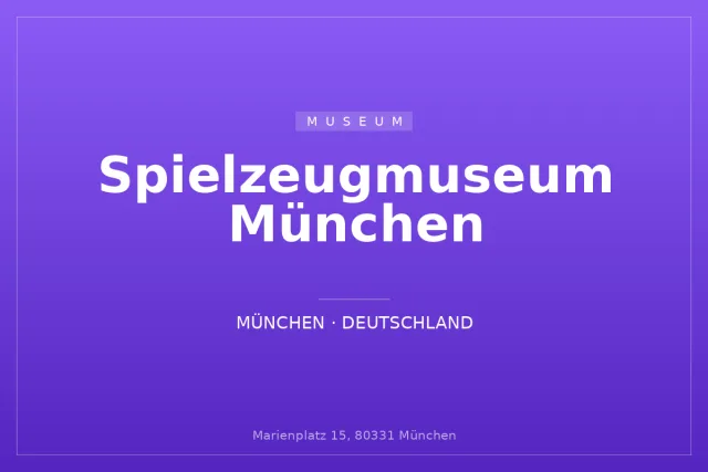 Spielzeugmuseum München